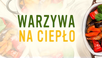 Warzywa na ciepło - Infografika