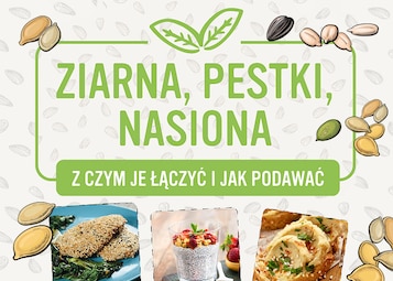 Ziarna, pestki, nasiona - Infografika