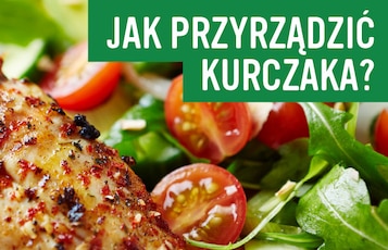 Jak przyrządzić kurczaka?