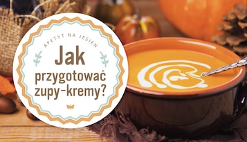 Jak przygotować zupy kremy?