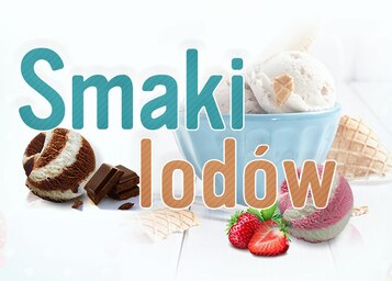 Który smak lodów wybierzesz? - INFOGRAFIKA