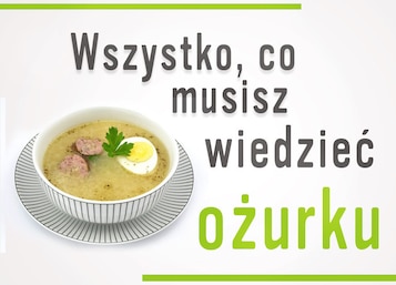Wszystko, co musisz wiedzieć o żurku - Infografika