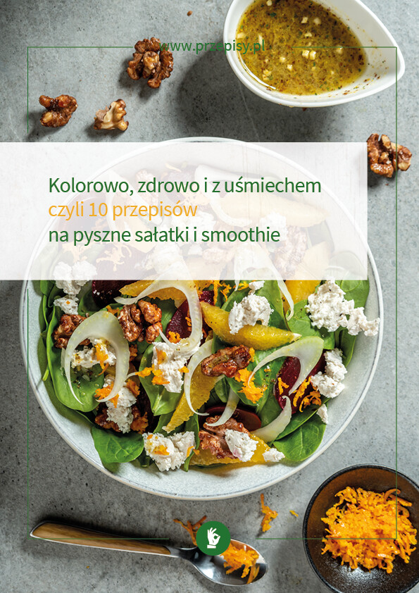czyli 10 przepisów na pyszne sałatki i smoothie