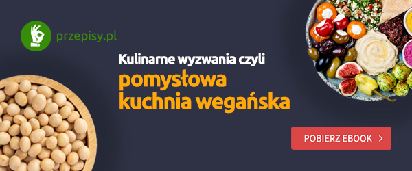 Kulinarne wyzwania, czyli pomysłowa kuchnia wegańska - mobile